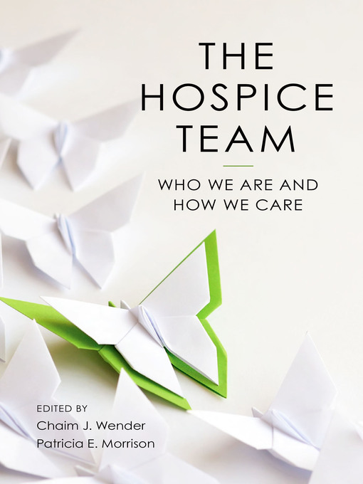Title details for The Hospice Team by Chaim J. Wender - Wait list